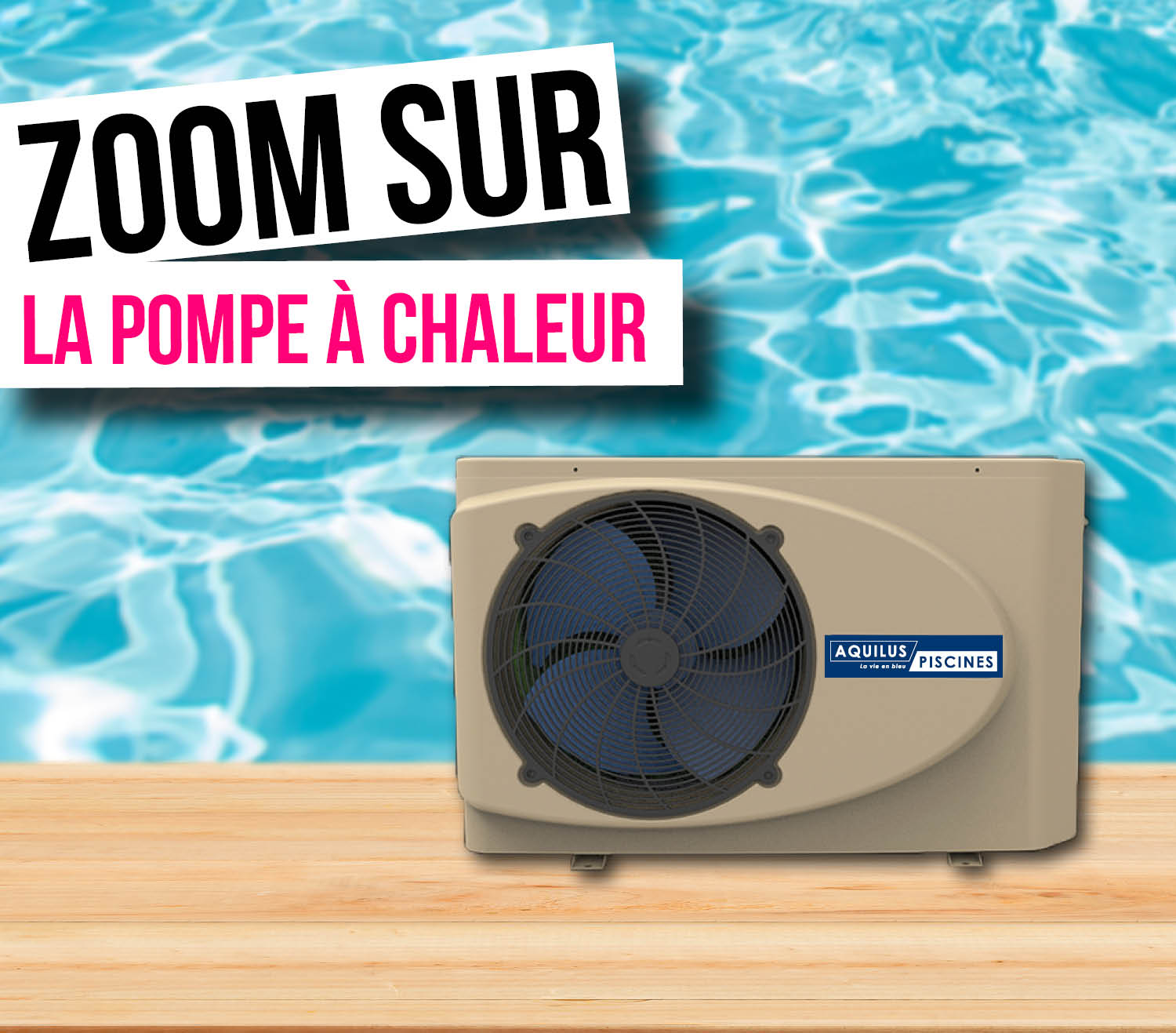 Zoom - Pompe à chaleur